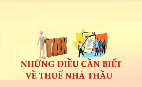 Cách tính thuế nhà thầu chính xác và chuyên nghiệp nhất