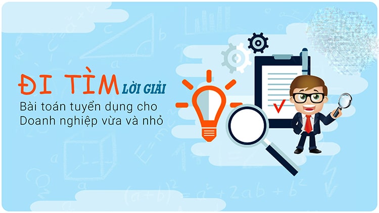 Những sai lầm trong quy trình tuyển dụng khiến doanh nghiệp đánh mất ứng viên