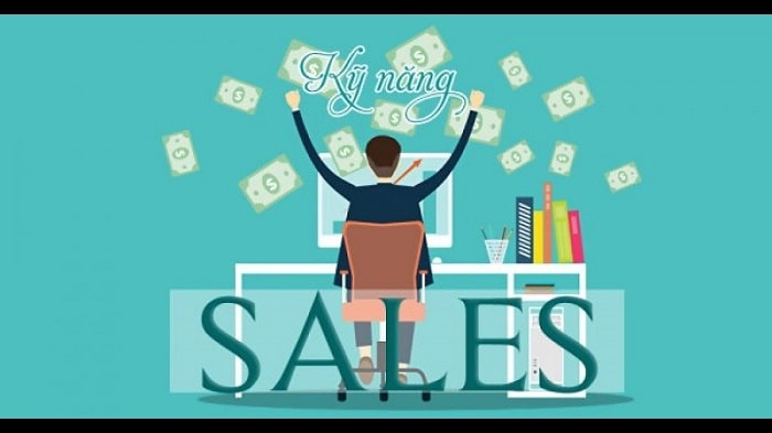 Mách bạn các kỹ năng bán hàng đánh gục mọi đối tượng khách hàng