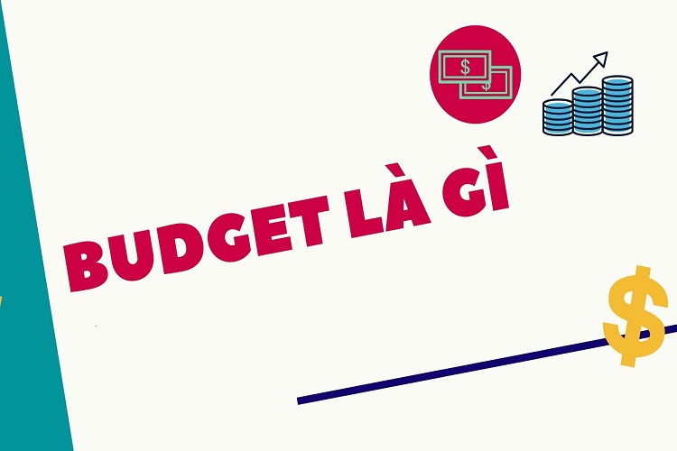 khái niệm budget