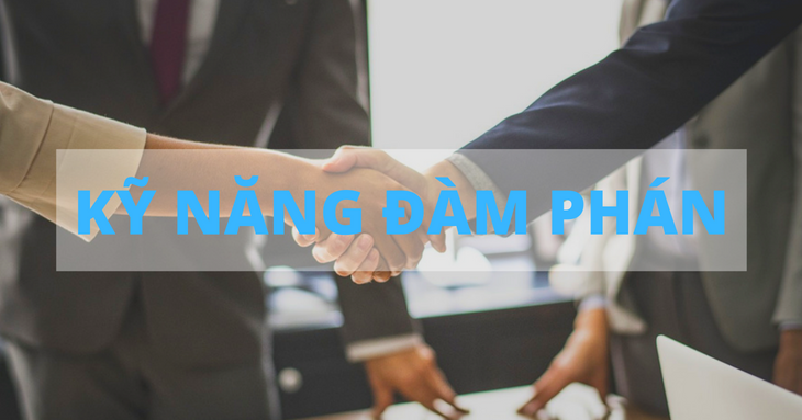 Kỹ năng đ&agrave;m ph&aacute;n l&agrave; g&igrave;