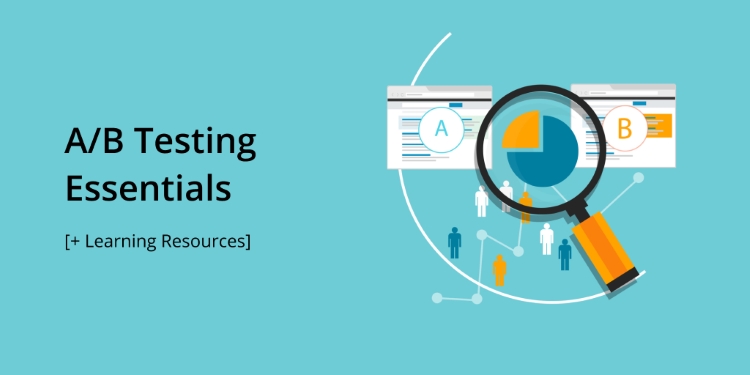 Tầm quan trọng của A/B testing