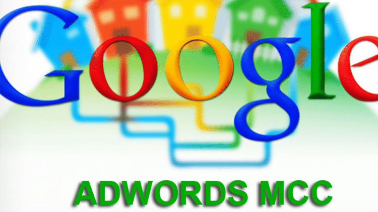 Tổng quan về google mcc và những lưu ý khi sử dụng tài khoản google mcc