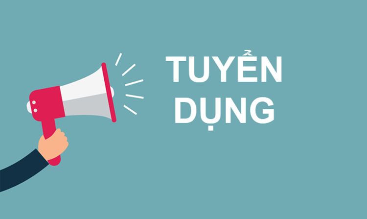 Th&ocirc;ng b&aacute;o tuyển dụng