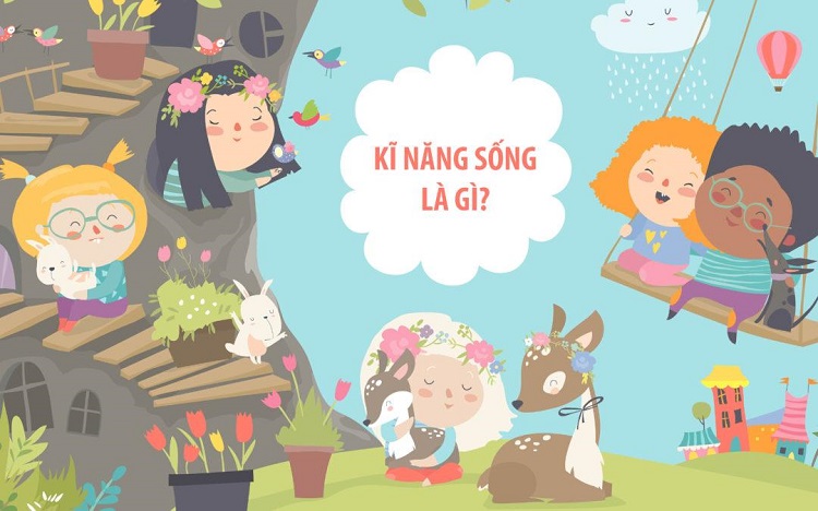 kỹ năng sống l&agrave; g&igrave;