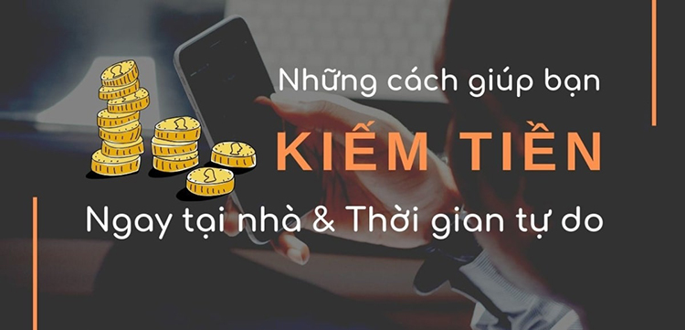 kiếm tiền tại nh&agrave; 1