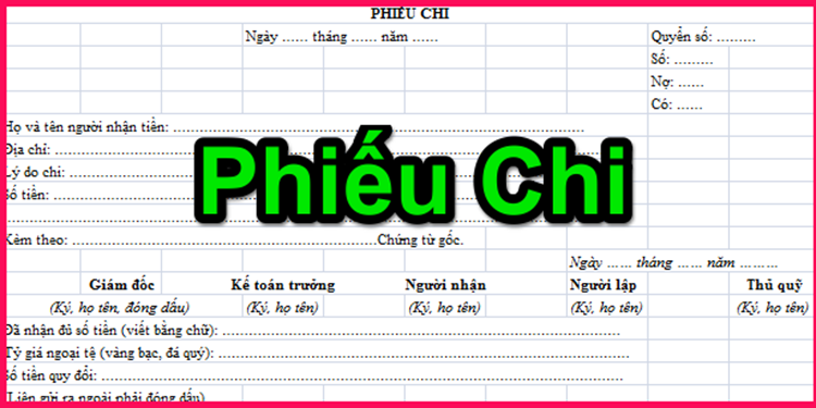 Mẫu phiếu chi l&agrave; g&igrave; 