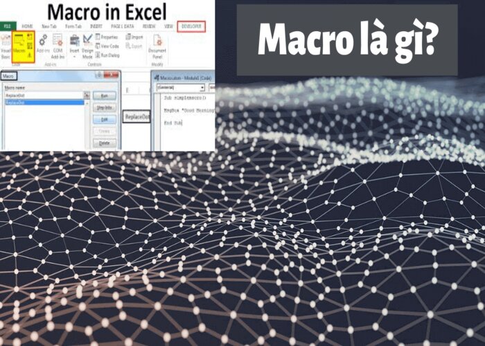 Kh&aacute;i niệm macro l&agrave; g&igrave;?