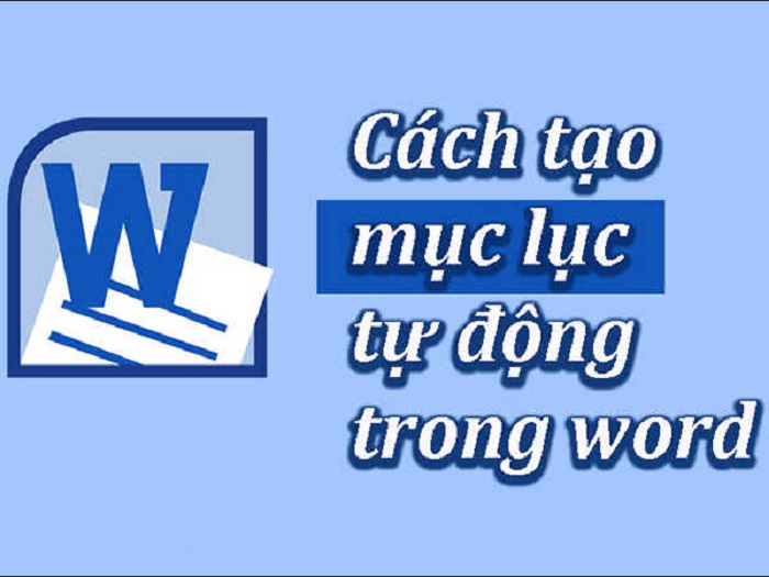 Cách làm mục lục trong Word 2010, 2013, 2016 nhanh nhất