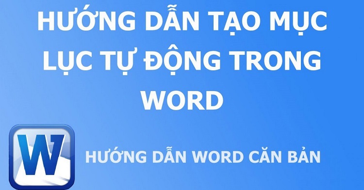 C&aacute;ch l&agrave;m mục lục trong word