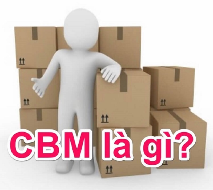 CBM là gì? Công thức tính CBM trong xuất nhập khẩu chuẩn nhất