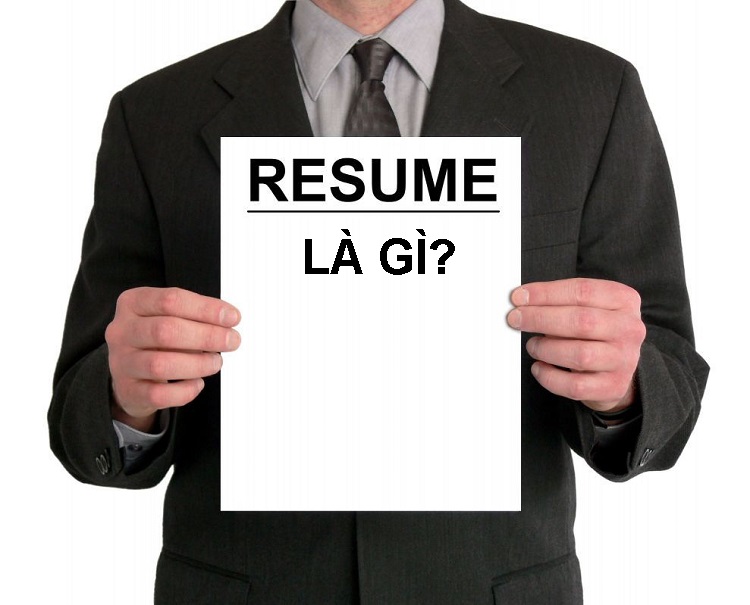 Resume l&agrave; g&igrave;? Đơn xin việc