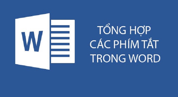 Một số phím tắt được sử dụng nhiều nhất trong Word