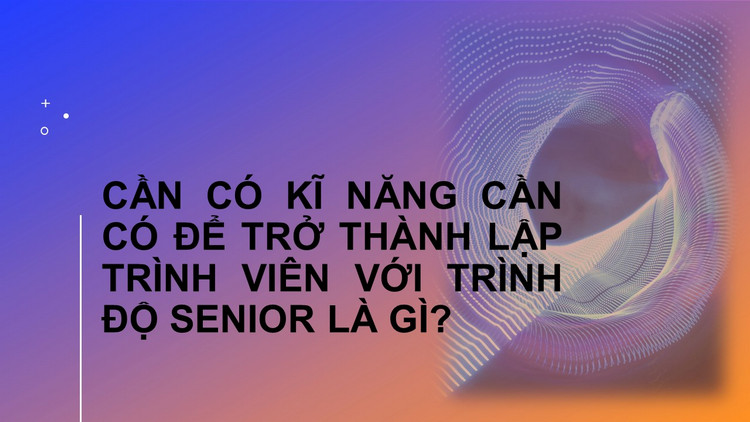Senior là gì 3