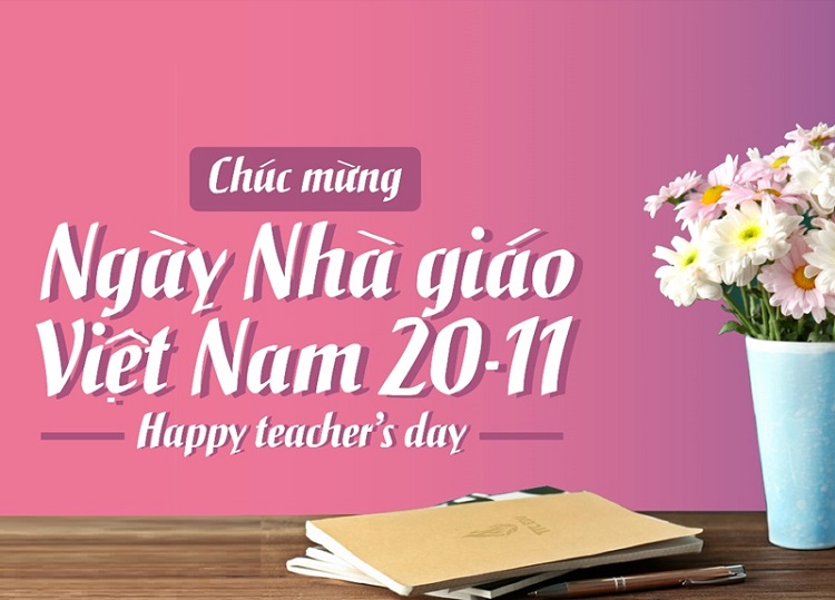 Mừng kỷ niệm ng&agrave;y nh&agrave; gi&aacute;o Việt Nam 20/11