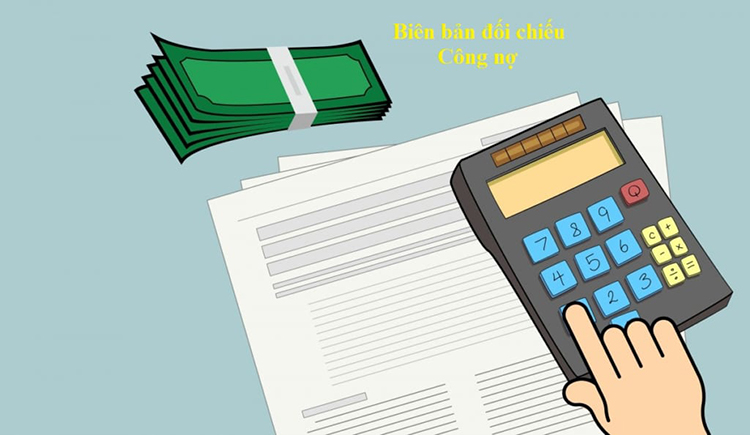  Những th&ocirc;ng tin cơ bản về bi&ecirc;n bản đối chiếu c&ocirc;ng nợ?