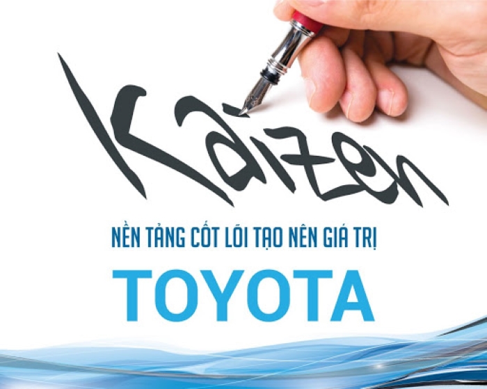 Toyota l&agrave; một trong những doanh nghiệp đ&atilde; tạo n&ecirc;n th&agrave;nh c&ocirc;ng nhờ Kaizen