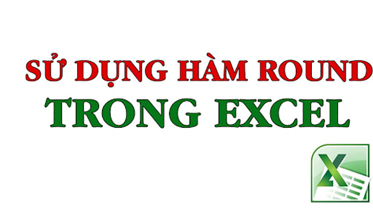 Tổng hợp lỗi h&agrave;m l&agrave;m tr&ograve;n ROUND trong EXCEL
