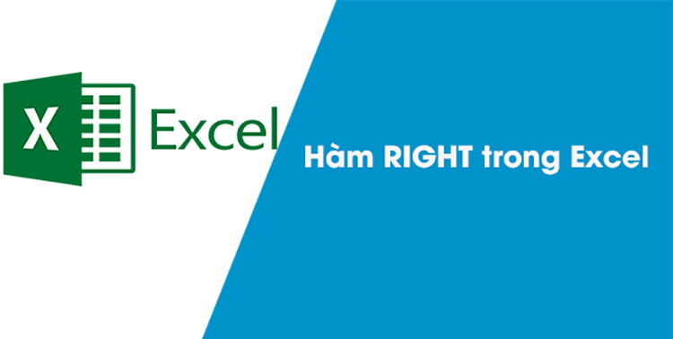 Hướng dẫn sử dụng hàm Right để lấy ký tự trong Excel nhanh nhất