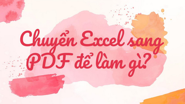 c&aacute;ch chuyển file excel sang pdf 1