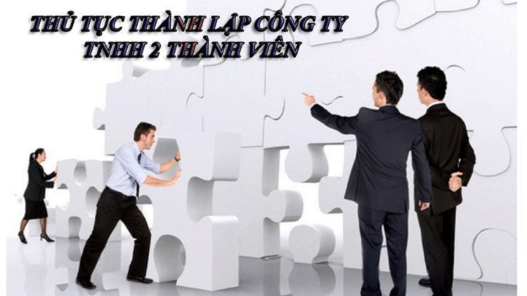hồ sơ th&agrave;nh lập c&ocirc;ng ty tnhh 2 th&agrave;nh vi&ecirc;n