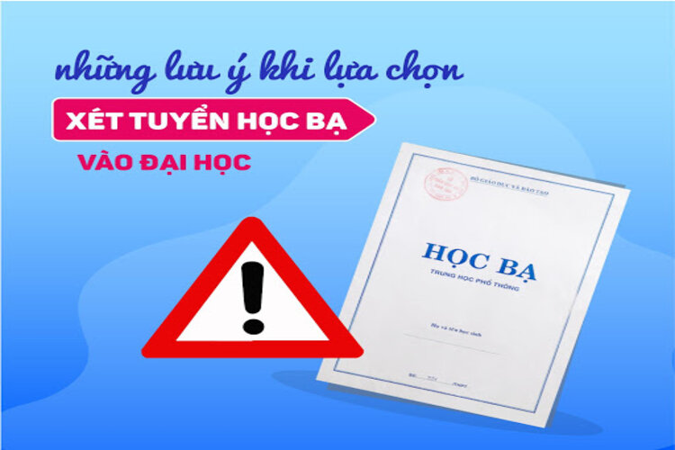 Lưu &yacute; khi x&eacute;t học bạ để chắc chắn đỗ