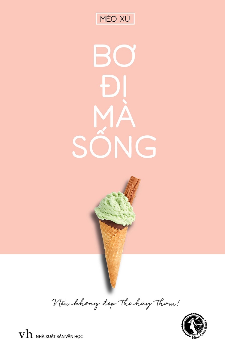 “Bơ đi mà sống”- Cuốn sách khiến ta nhận ra cuộc sống đâu phức tạp đến thế