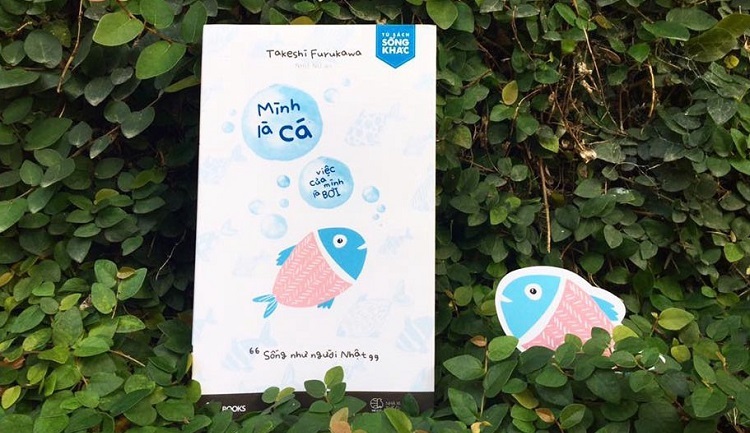 Review sách hay về kỹ năng sống : “Mình là cá việc của mình là bơi”