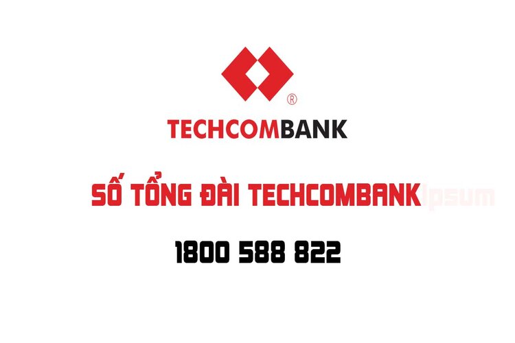 Hotline, tổng đ&agrave;i Techcombank