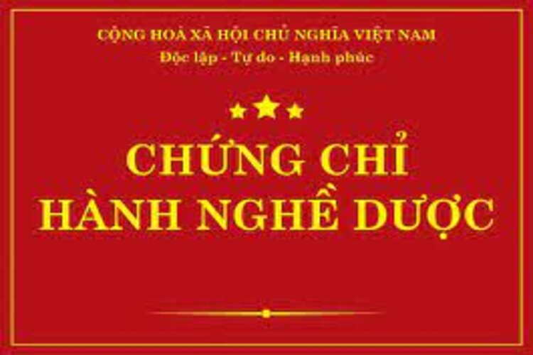 Chứng chỉ hành nghề dược là gì? Những thông tin quan trọng bạn cần biết