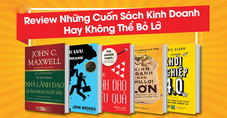 26 sách kinh doanh giúp bạn hiểu được giá trị và cách thử để thành công