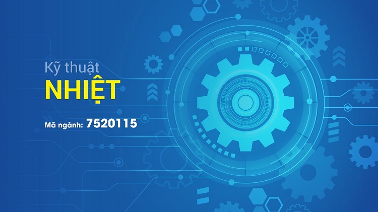 Ng&agrave;nh kỹ thuật nhiệt l&agrave; ng&agrave;nh g&igrave;? C&oacute; dễ xin việc kh&ocirc;ng?