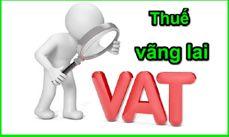 Khái niệm về thuế vãng lai