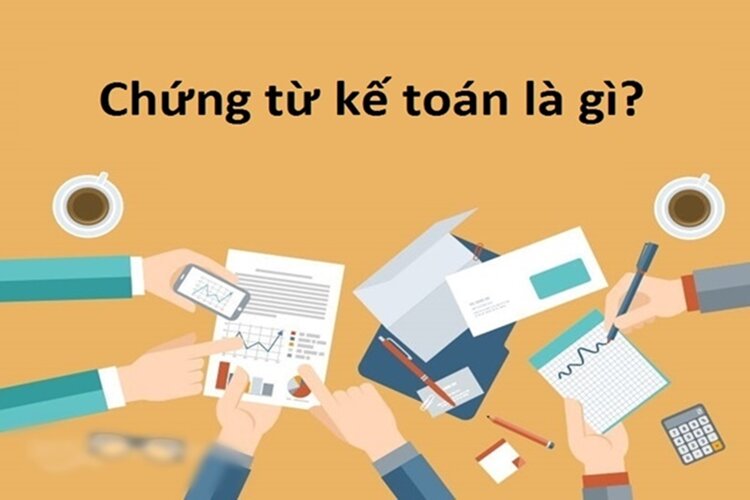 Chứng từ kế to&aacute;n tiếng anh l&agrave; g&igrave; 