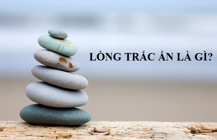 C&aacute;c yếu tố tạo n&ecirc;n l&ograve;ng trắc ẩn