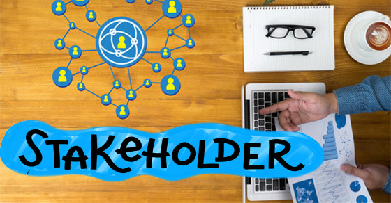 Stakeholder là gì? Stakeholder có vai trò gì đối với thành công của dự án