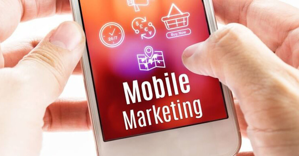 Mobile Marketing là gì? Liệu nó có phải xu thế tiếp thị trong tương lai