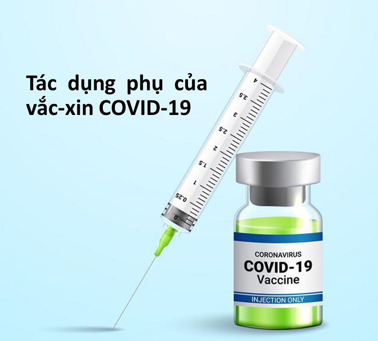 T&aacute;c dụng phụ khi ti&ecirc;m vacxin Covid-19