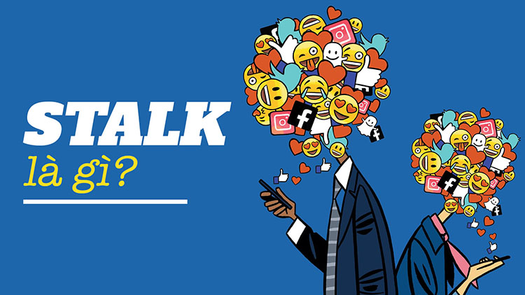 Dấu hiệu bạn đang bị Stalk l&agrave; g&igrave;&nbsp; &nbsp; 