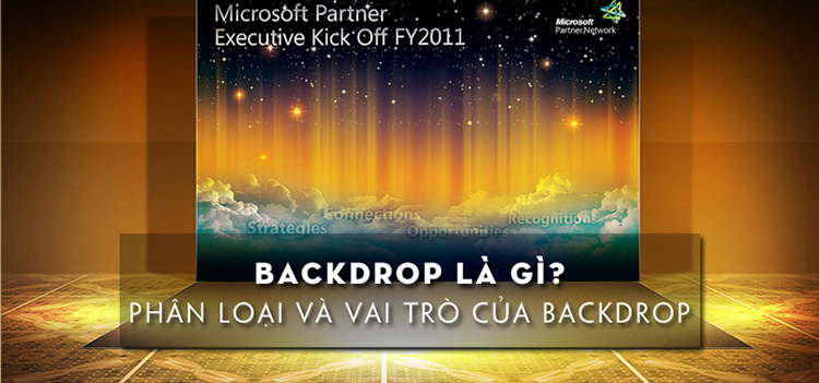 Backdrop là gì? Tại sao backdrop lại quan trọng trong các sự kiện