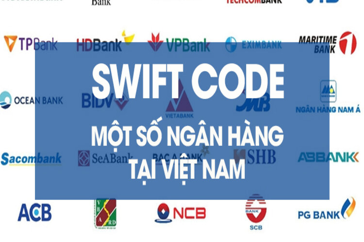 Swift code là gì? Mã swift code 5 ngân hàng phổ biến tại Việt Nam