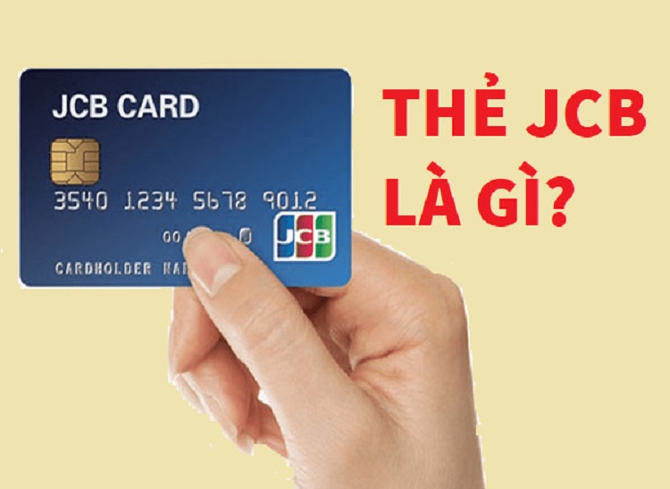 Thẻ JCB là gì?