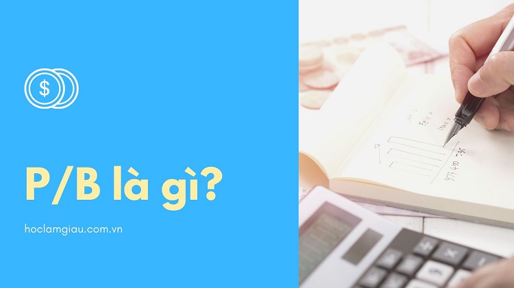 Sự thay đổi P/B trong các sự kiện đặc biệt