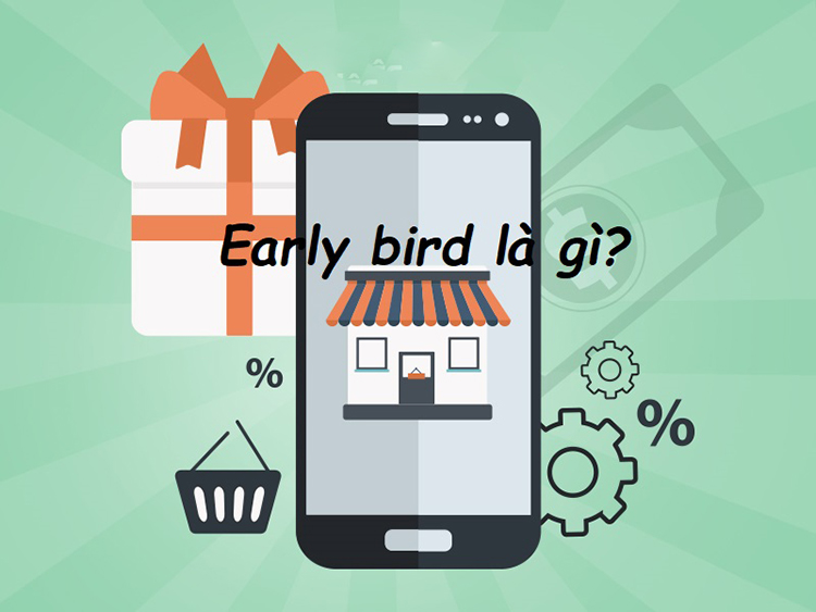 Phương ph&aacute;p kinh doanh trong nh&agrave; h&agrave;ng - kh&aacute;ch sạn early bird l&agrave; g&igrave;?