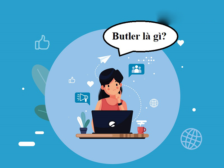 Butler l&agrave; g&igrave;?&nbsp;&nbsp;