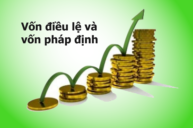Vốn ph&aacute;p định l&agrave; g&igrave;? Những điều cần biết về vốn ph&aacute;p định của c&ocirc;ng ty