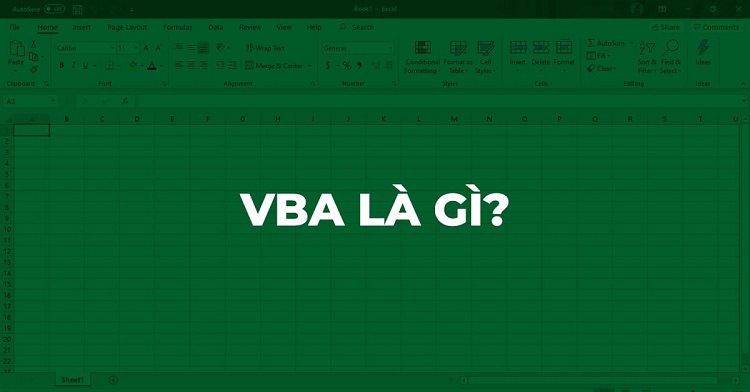 VBA l&agrave; g&igrave;?