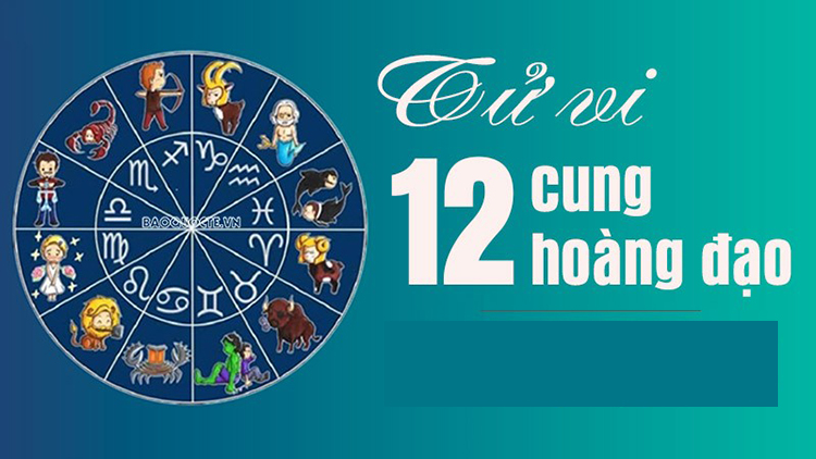 Hiểu đơn giản 12 Cung Hoàng Đạo?