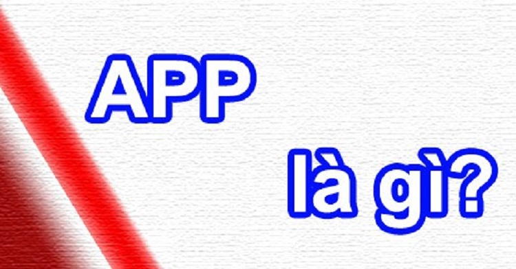 App l&agrave; g&igrave;?