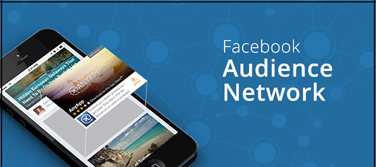 Facebook Audience Network l&agrave; g&igrave;?